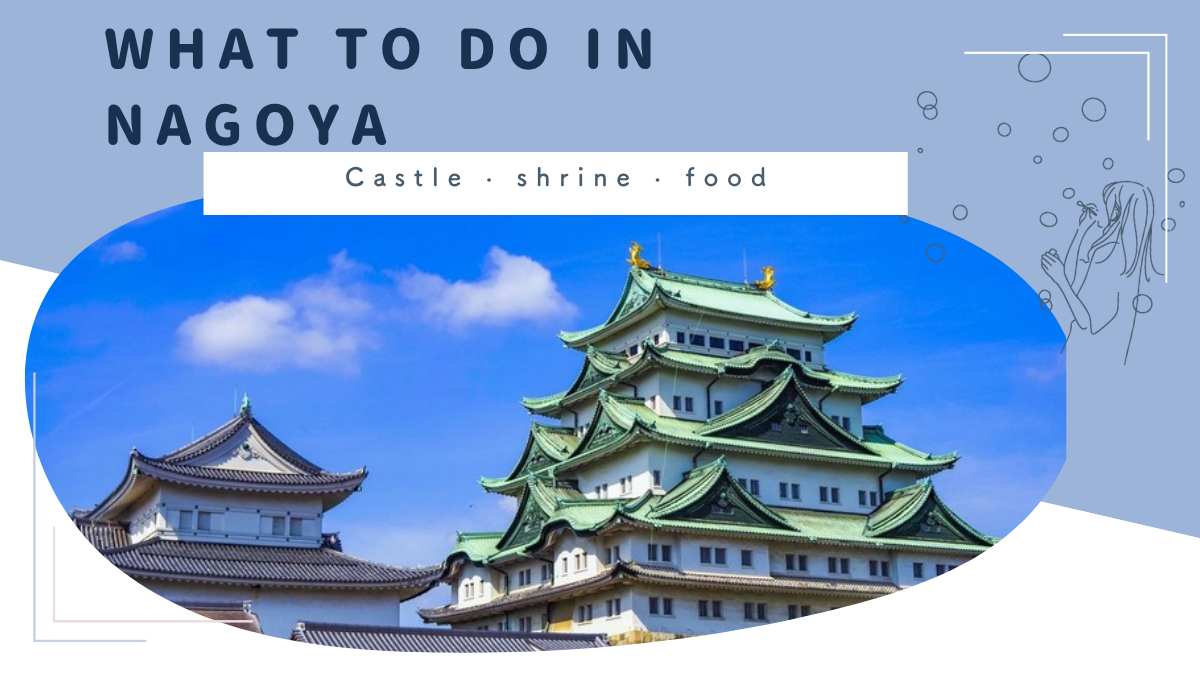 Things to do in Nagoya, the big city most travellers skip